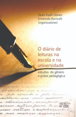 O diário de leituras na escola e na universidade: estudos do gênero e práxis pedagógica
