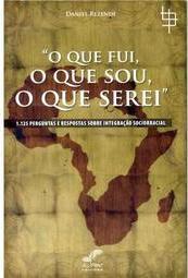 "O que Fui, o que Sou, o que Serei