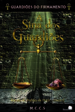 Guardiões do firmamento: A sina dos guardiões