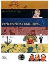 Caricaturistas Brasileiros 1836-2001