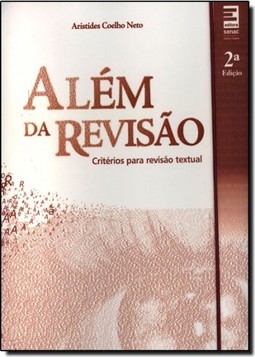 Alem Da Revisao - Criterios Para Revisao Textual