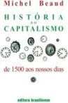 História do Capitalismo: de 1500 Até aos Nossos Dias