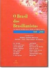 O Brasil dos Brasilianistas