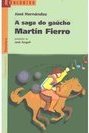 A Saga do Gaúcho Martin Fierro
