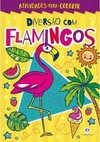 Diversão com flamingos