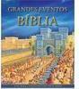 Grandes Eventos da Bíblia
