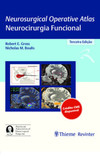 Neurosurgical operative atlas - Neurocirurgia funcional