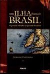Ilha chamada Brasil: o Paraíso Irlandês no Passado Brasileiro, Uma
