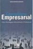 Consultoria Empresarial: uma  Abordagem Educacional e Profissional