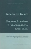 História, Histórias e Paradoxografia: Opera Omnia (Classica Digitalia #55)