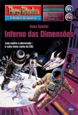 Inferno das Dimensões (Perry Rhodan #743)