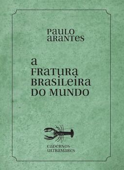 A fratura brasileira do mundo: Cadernos Ultramares