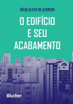 O edifício e seu acabamento