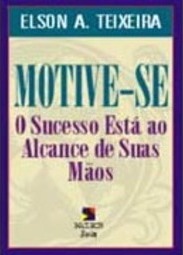 Motive-se: o Sucesso Está ao Alcance de Suas Mãos