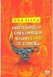 Histórias da Enfermagem no Universo de Cordel