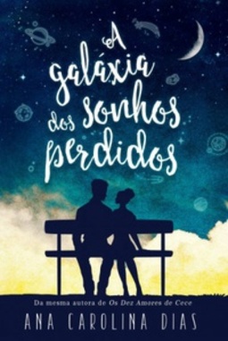 A galáxia dos sonhos perdidos