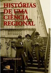 HISTORIAS DE UMA CIENCIA REGIONAL