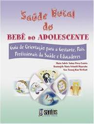 Saúde Bucal do Bebê ao Adolescente