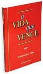 A Vida que Vence
