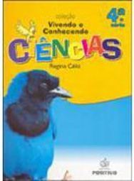 Vivendo e Conhecendo Ciências 4ª Série