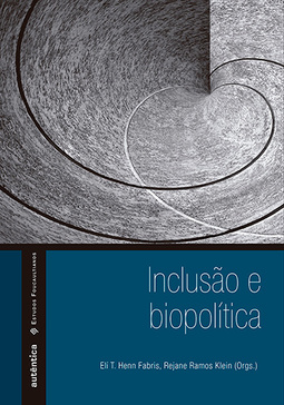 Inclusão e biopolítica