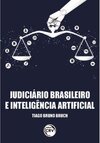 Judiciário brasileiro e inteligência artificial