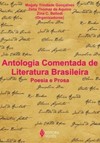 Antologia comentada de literatura brasileira: poesia e prosa