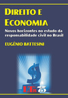 Direito e economia: Novos horizontes no estudo da responsabilidade civil no Brasil