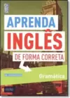 Aprenda Ingles De Forma Correta - Gramatica - Nivel Pre-Intermediario