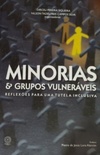 Minorias & grupos vulneráveis