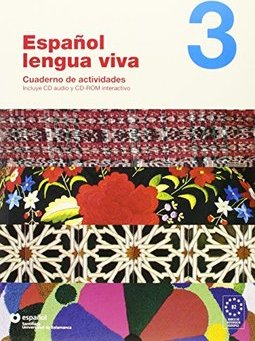 Espanol Lengua Viva 3: Cuaderno de Ejercícios