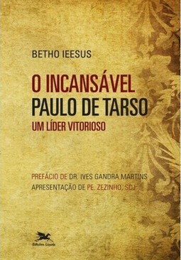 O incansável Paulo de Tarso