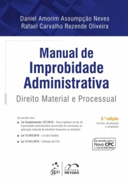 Manual de improbidade administrativa: Direito material e processual