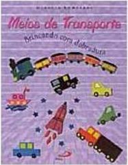 Meios de Transporte: Brincando com Dobraduras