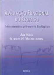 Avaliação Funcional do Esôfago