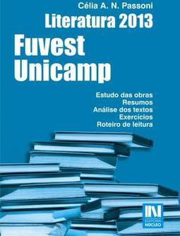 LITERATURA FUVEST/UNICAMP 2013