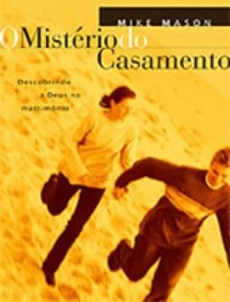 O Mistério do Casamento: Descobrindo Deus no Matrimônio