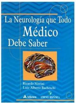 La Neurología Que Todo Médico Dede Saber