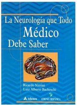 La Neurología Que Todo Médico Dede Saber