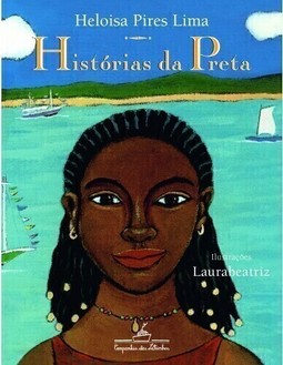 Histórias Da Preta - Heloisa Pires Lima