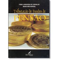 Tributação de Fundos de Pensão