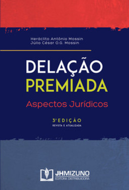 Delação premiada: aspectos jurídicos