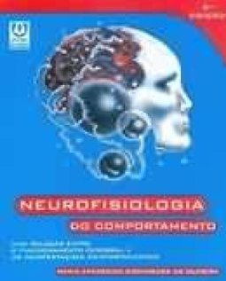 Neurofisiologia do Comportamento: uma Relação Entre o Funcionamento...