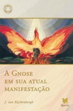A Gnose em Sua Atual Manifestação