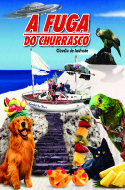 A fuga do churrasco