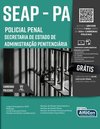 SEAP-PA - Policial Penal – Secretaria de Estado de Administração Penitenciária