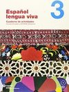 Espanol Lengua Viva 3: Cuaderno de Ejercícios