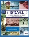 Israel e fatos bíblicos de A a Z: Um guia prático para curiosos
