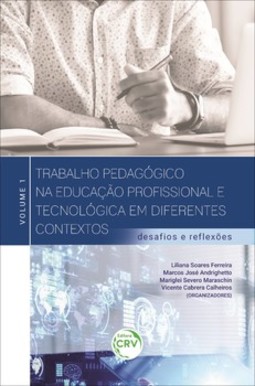Trabalho pedagógico na educação profissional e tecnológica em diferentes contextos: desafios e reflexões