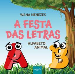 A festa das letras: alfabeto animal